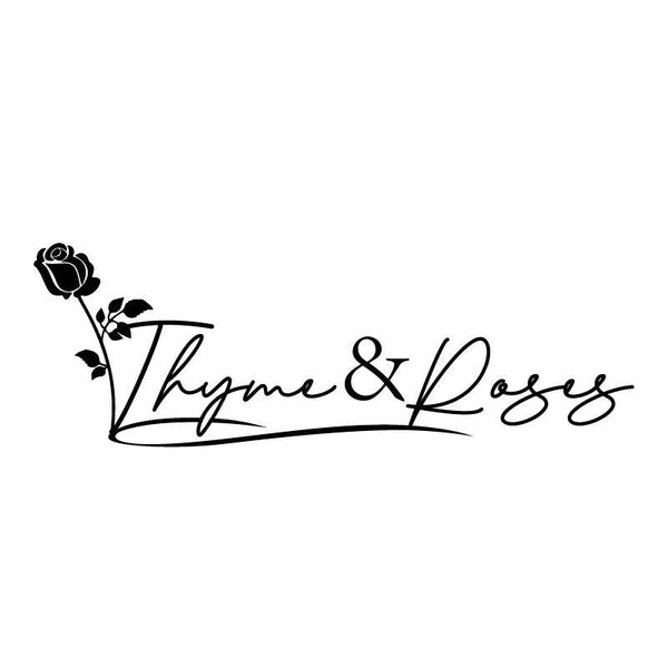 Thyme and Roses